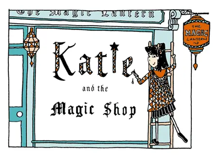 Katie and the Magic Shop Title